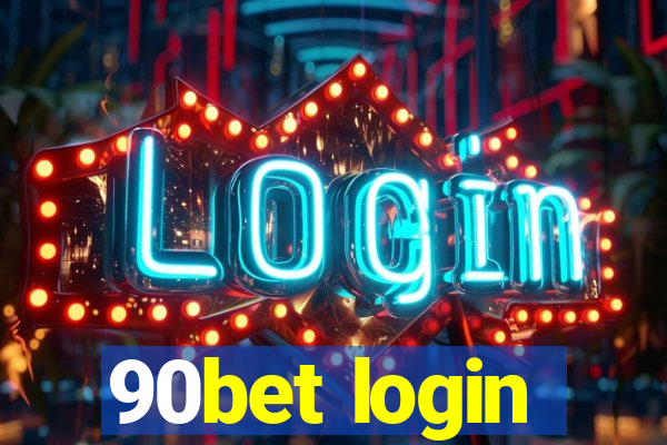 90bet login