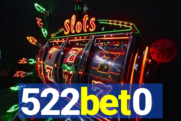 522bet0