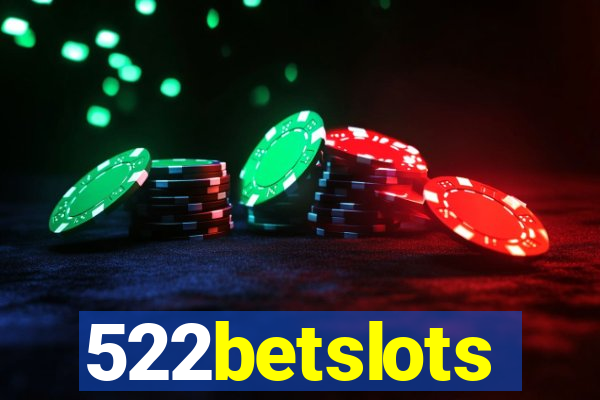 522betslots