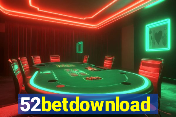 52betdownload