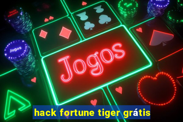 hack fortune tiger grátis