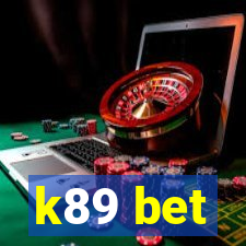 k89 bet