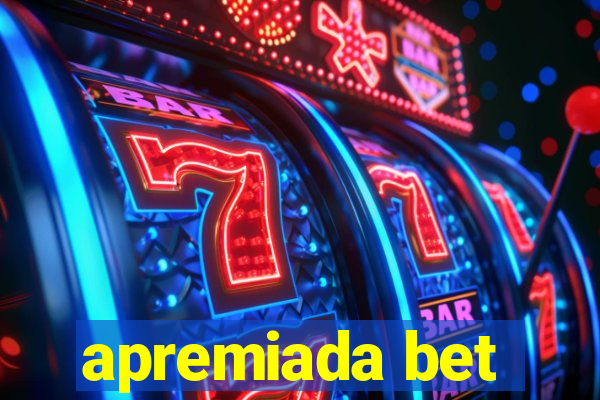 apremiada bet