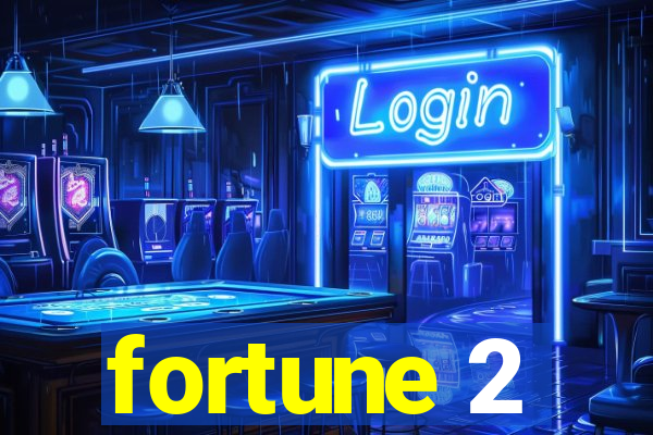 fortune 2