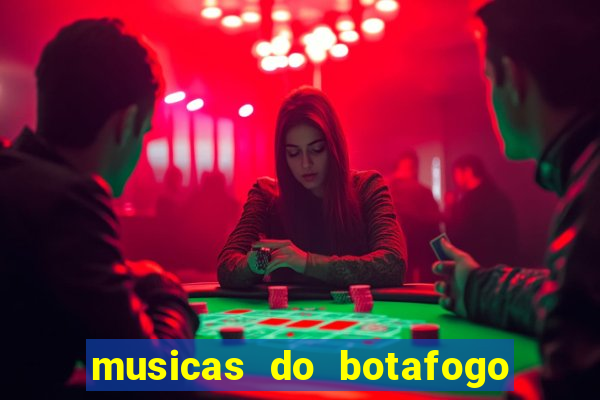 musicas do botafogo para baixar