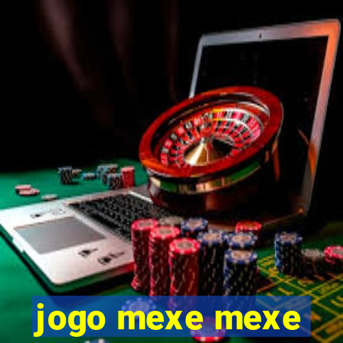 jogo mexe mexe