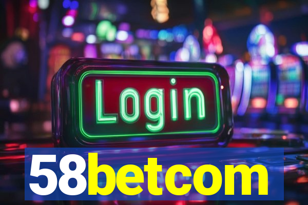 58betcom