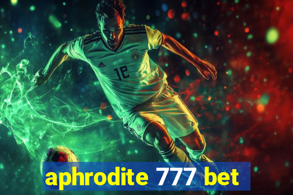 aphrodite 777 bet