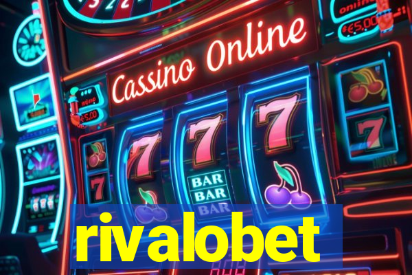 rivalobet