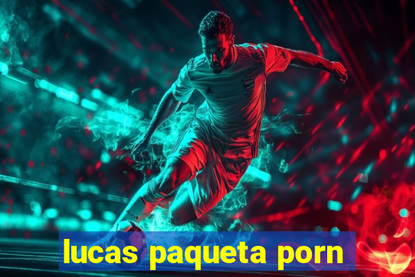 lucas paqueta porn