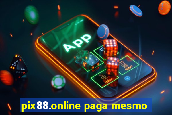 pix88.online paga mesmo