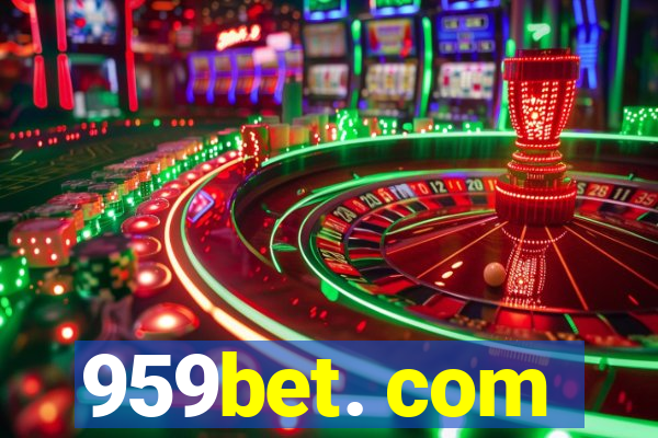 959bet. com