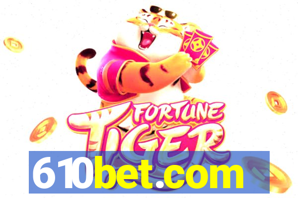 610bet.com