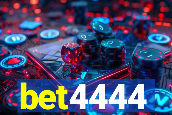 bet4444