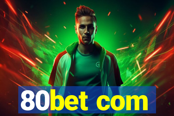 80bet com