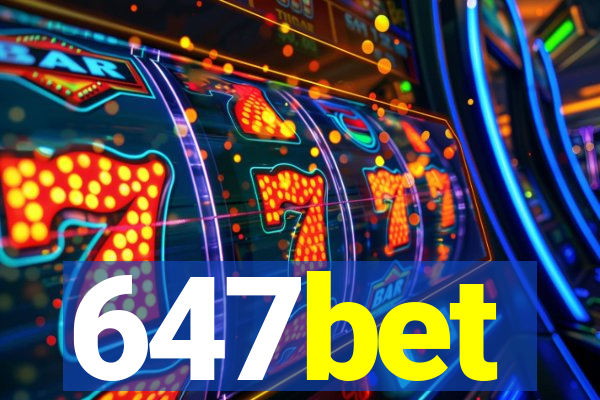 647bet