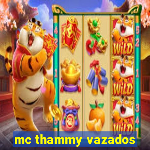 mc thammy vazados