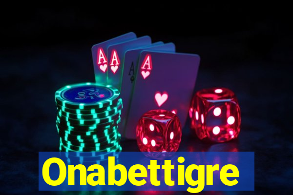 Onabettigre