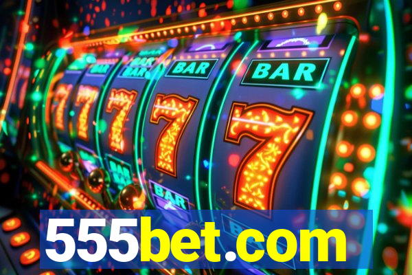 555bet.com