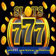 win222.com baixar aplicativo