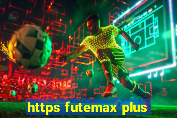 https futemax plus