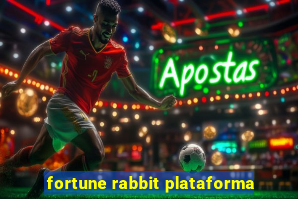 fortune rabbit plataforma