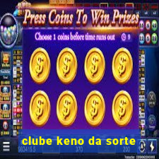 clube keno da sorte