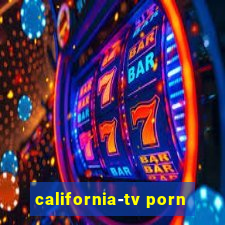 california-tv porn