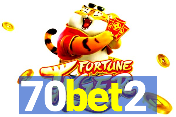 70bet2