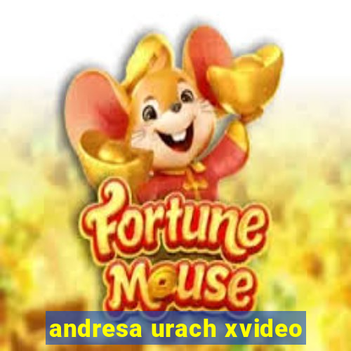 andresa urach xvideo