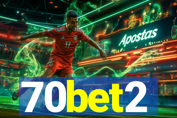 70bet2