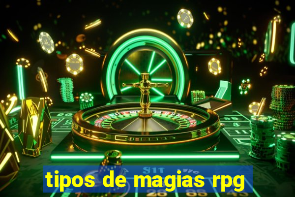 tipos de magias rpg