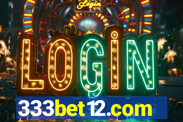 333bet12.com