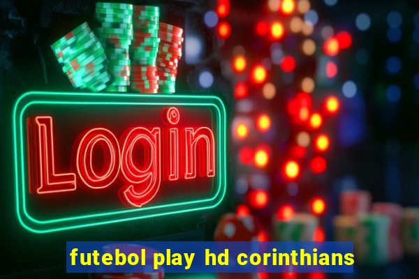 futebol play hd corinthians