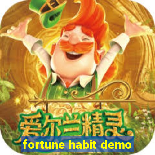 fortune habit demo