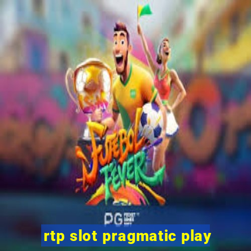 rtp slot pragmatic play