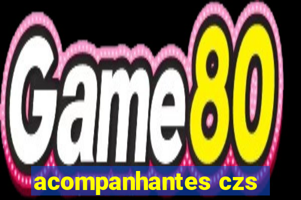 acompanhantes czs