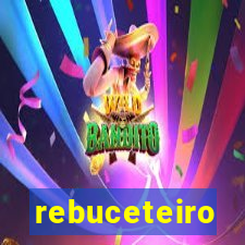 rebuceteiro