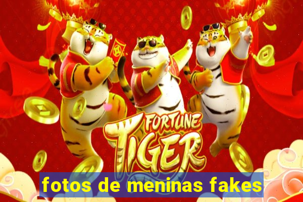 fotos de meninas fakes