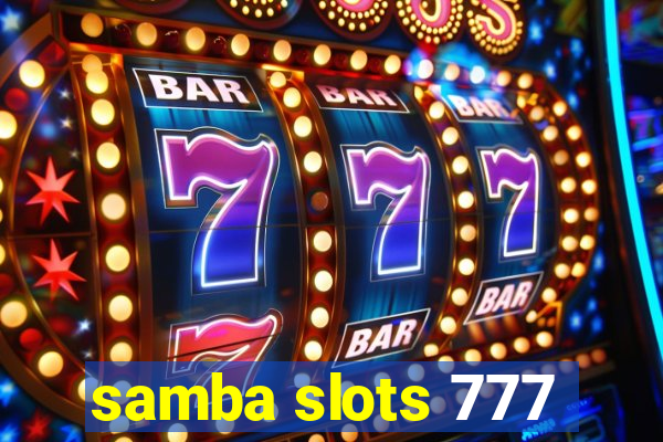 samba slots 777