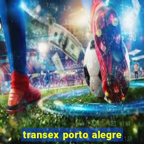 transex porto alegre