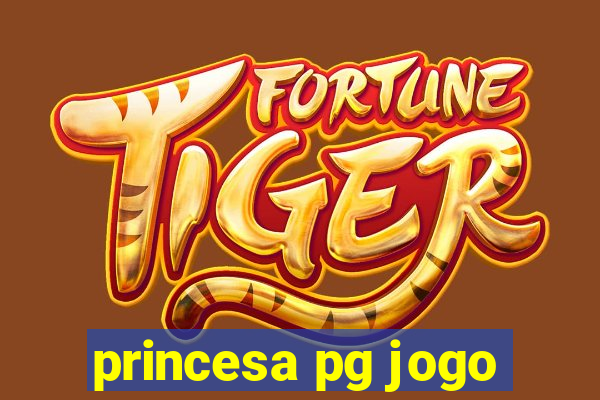 princesa pg jogo