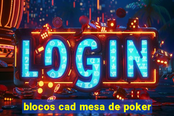 blocos cad mesa de poker