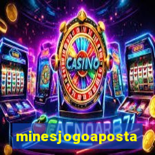 minesjogoaposta