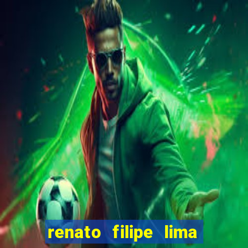 renato filipe lima dos santos