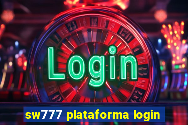 sw777 plataforma login