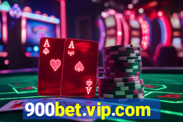 900bet.vip.com