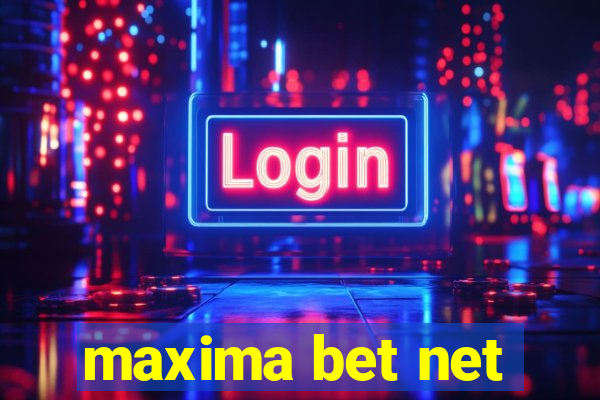 maxima bet net