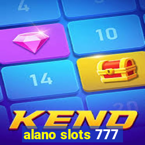 alano slots 777