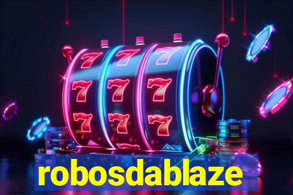 robosdablaze